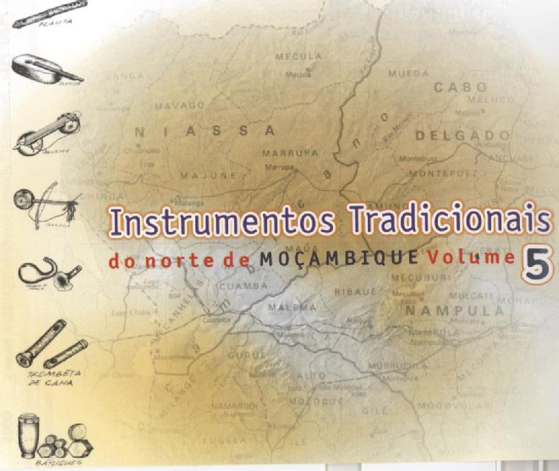 Instrumentos Tradicionais
do norta de MOCAMBIQUE volume 5